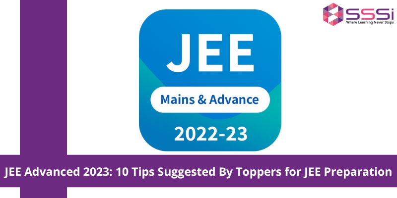 JEE Advanced 2023: 10 Tips Suggested By Toppers for JEE Preparation 