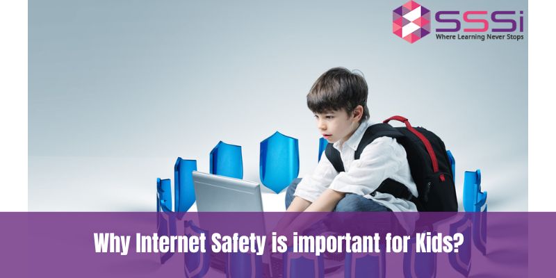 Why Internet Safety is important for Kids?