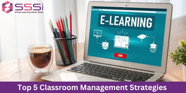 Top 5 Classroom Management Strategies For Students Learning From Online Platforms