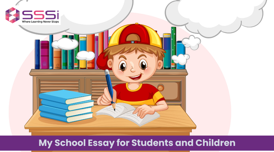 My School Essay for Students and Children